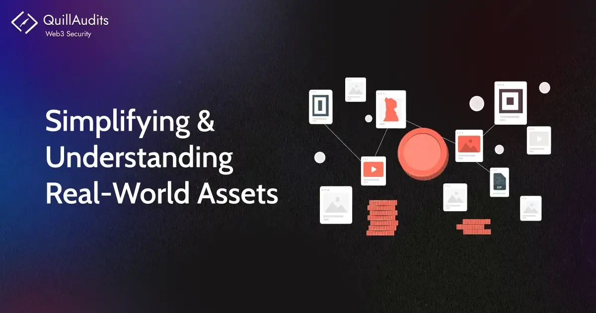 Real World Assets (RWAs): Bridging the Gap Between Traditional Finance and Blockchain